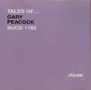 GARY PEACOCK - Tales Of... Gary Peacock cover 