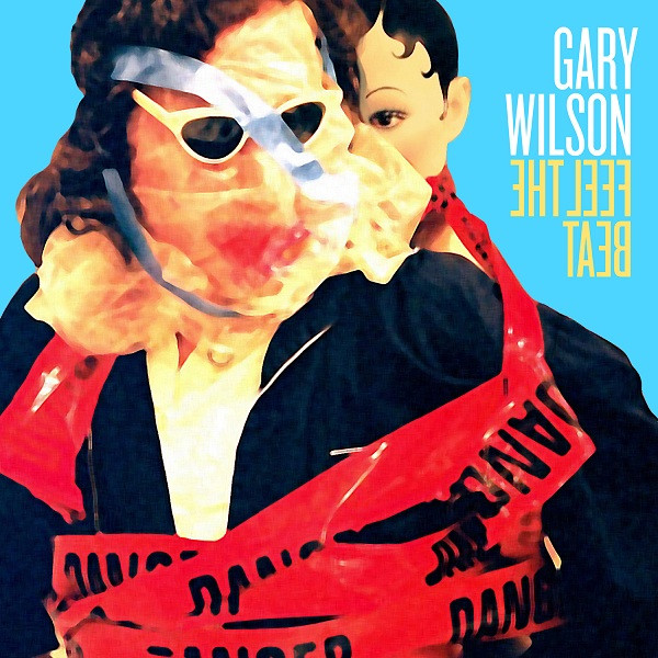 GARY WILSON - Feel The Beat cover 