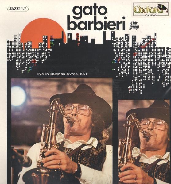 GATO BARBIERI - Live in Buenos Ayres, 1971 cover 