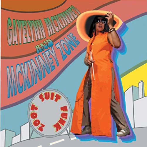 GAYELYNN MCKINNEY - Zoot Suit Funk cover 
