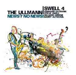 GEBHARD ULLMANN - The Ullmann Swell 4 : News? No News! cover 