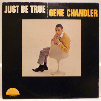 GENE CHANDLER - Just Be True cover 