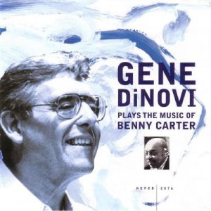 GENE DINOVI - Plays the Music of Benny Carter cover 