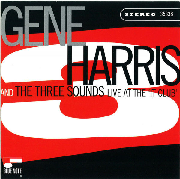 GENE HARRIS - Gene Harris And The Three Sounds : Live At The 'It Club' cover 