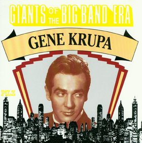 GENE KRUPA - Giants of the Big Band Era cover 