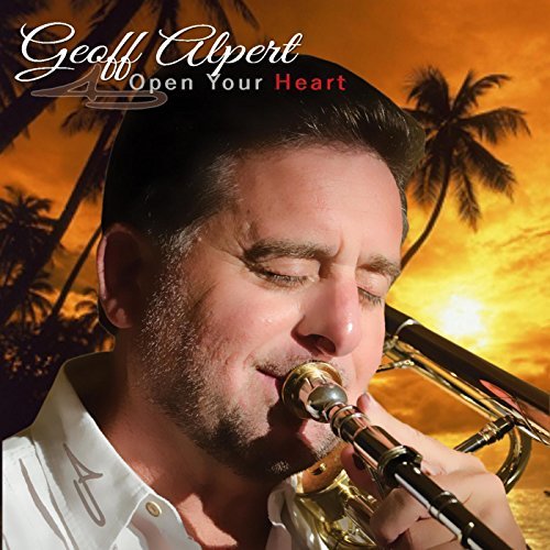 GEOFF ALPERT - Open Your Heart cover 