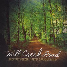 GEOFF KEEZER - Geoff Keezer & Peter Sprague : Mill Creek Road cover 