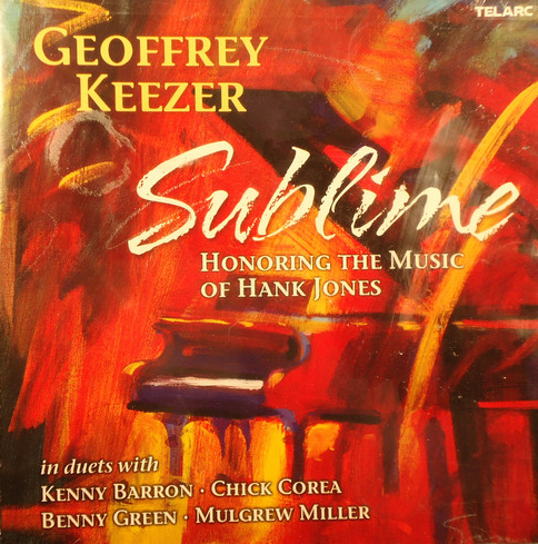 GEOFF KEEZER - Sublime-Honoring The Music Of Hank Jones cover 