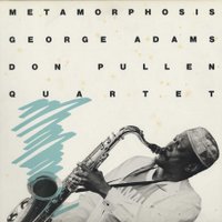 GEORGE ADAMS - George Adams Don Pullen Quartet : Metamorphosis (aka City Gates) cover 