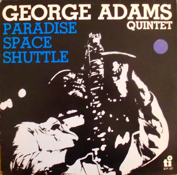 GEORGE ADAMS - Paradise Space Shuttle cover 