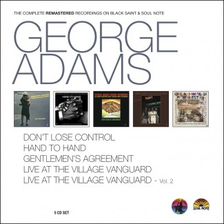 GEORGE ADAMS - The Complete Rematered Recordings On Black Saint And Soul Note cover 