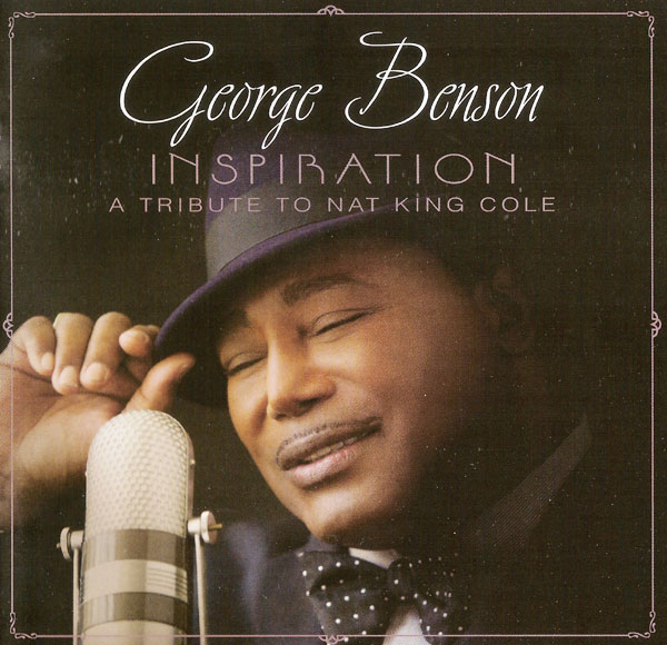 GEORGE BENSON - Inspiration: A Tribute to Nat King Cole cover 