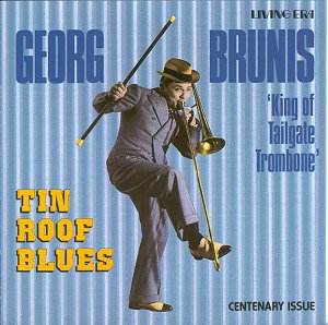 GEORG BRUNIS (GEORGE BRUNIES) - King of the Tailgate Trombone/Tin Roof Blues cover 