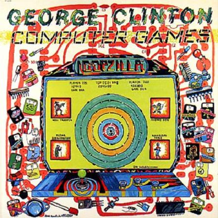 GEORGE CLINTON - Computer Games cover 