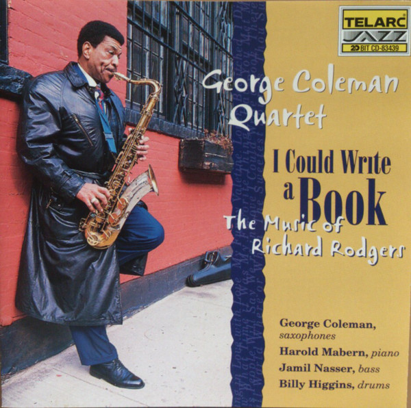 GEORGE COLEMAN - George Coleman Quartet ‎: I Could Write A Book - The Music Of Richard Rodgers cover 