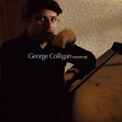 GEORGE COLLIGAN - Runaway cover 