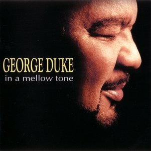 GEORGE DUKE - In a Mellow Tone cover 