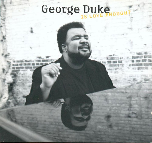 GEORGE DUKE - Is Love Enough? cover 