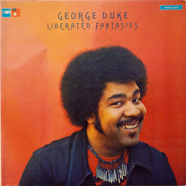 GEORGE DUKE - Liberated Fantasies cover 