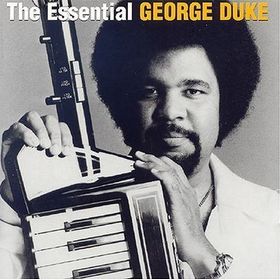 GEORGE DUKE - The Essential George Duke cover 