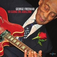 GEORGE FREEMAN - 90 Going on Amazing cover 