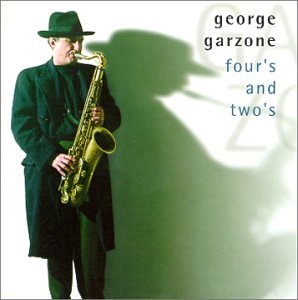 GEORGE GARZONE - Four's And Two's cover 