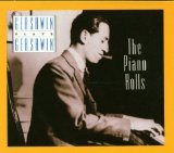 GEORGE GERSHWIN - Gershwin Plays Gershwin: The Piano Rolls cover 