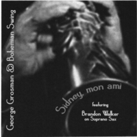 GEORGE GROSMAN - Sidney, Mon Ami cover 