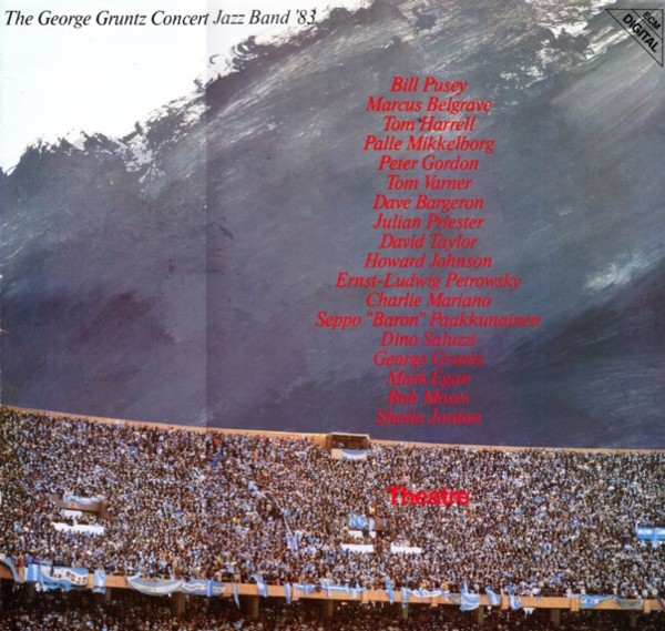 GEORGE GRUNTZ - George Gruntz Concert Jazz Band '83 : Theatre cover 