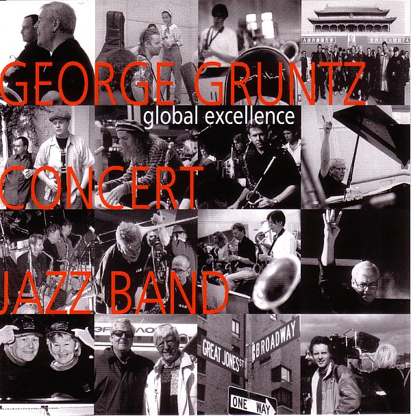 GEORGE GRUNTZ - George Gruntz Concert Jazz Band : Global Excellence cover 