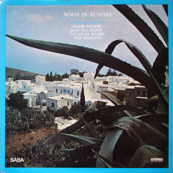 GEORGE GRUNTZ - Noon In Tunisia cover 