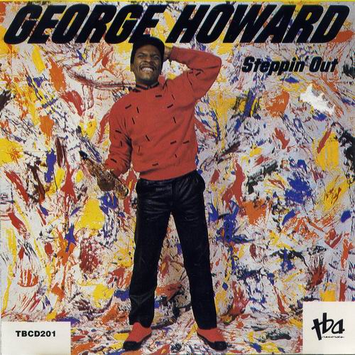 GEORGE HOWARD - Steppin' Out cover 