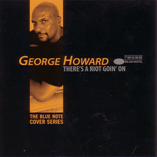 GEORGE HOWARD - There's a Riot Going On cover 