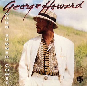 GEORGE HOWARD - When Summer Comes cover 