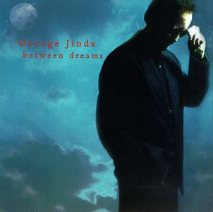 GEORGE JINDA - Between Dreams cover 