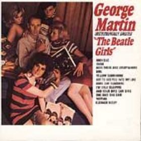 GEORGE MARTIN - Salutes The Beatles Girls cover 
