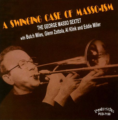 GEORGE MASSO - A Swinging Case of Masso-Ism cover 