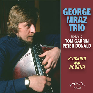 GEORGE MRAZ - Plucking & Bowing cover 
