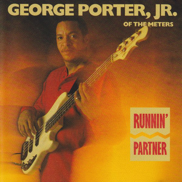 GEORGE PORTER JR. - Runnin' Partner cover 