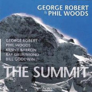 GEORGE ROBERT - George Robert, Phil Woods ‎: The Summit cover 