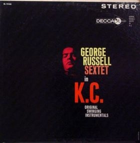 GEORGE RUSSELL - George Russell Sextet in K.C. cover 