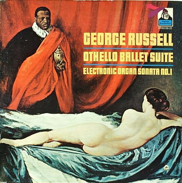 GEORGE RUSSELL - Othello Ballet Suite / Electronic Organ Sonata No. 1 cover 