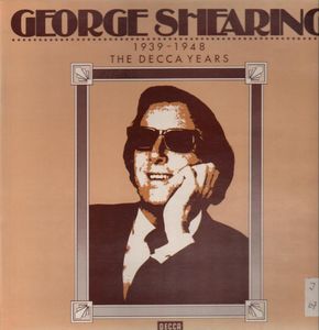 GEORGE SHEARING - 1939-1948 The Decca Years cover 