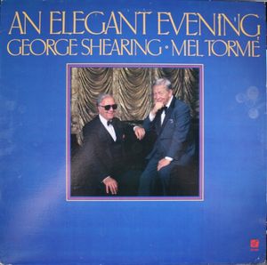 GEORGE SHEARING - George Shearing / Mel Tormé : An Elegant Evening cover 