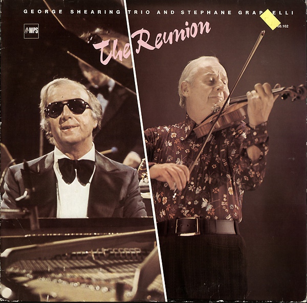 GEORGE SHEARING - George Shearing Trio And Stephane Grappelli : The Reunion cover 