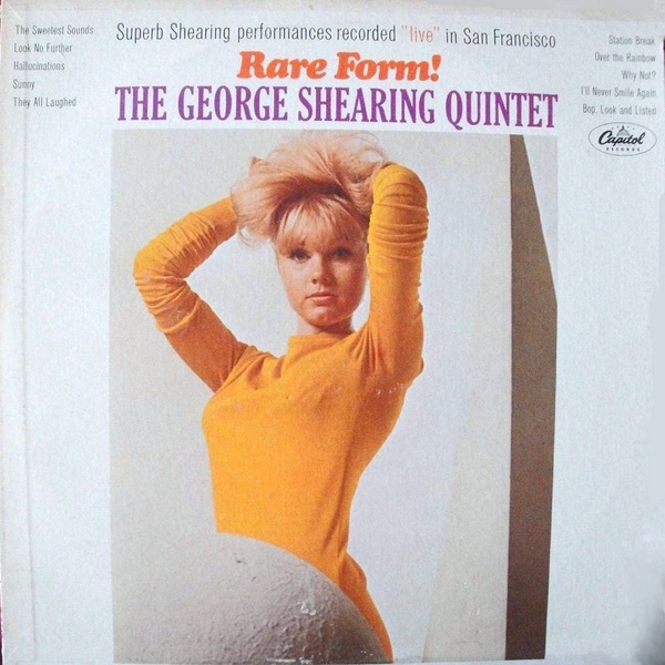 GEORGE SHEARING - The George Shearing Quintet ‎: Rare Form! cover 