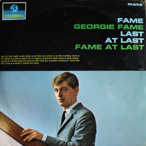 GEORGIE FAME - Fame at Last (aka Georgie Fame & The Blue Flames) cover 
