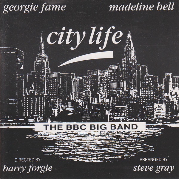 GEORGIE FAME - Georgie Fame, Madeline Bell, The BBC Big Band : City Life cover 