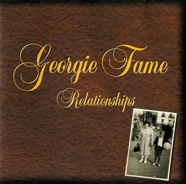 GEORGIE FAME - Relationships cover 