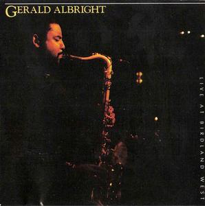 GERALD ALBRIGHT - Live At Birdland West cover 